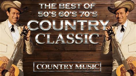 best old country songs|The Best Classic Country Songs .